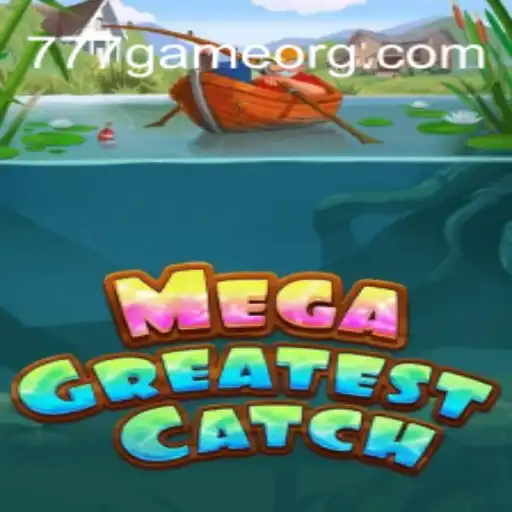 Unveiling MegaGreatestCatch: A Dive into the 777Game Phenomenon
