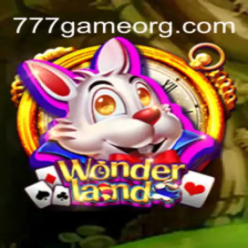 Discover the Enchantment of Wonderland: A Guide to 777Game
